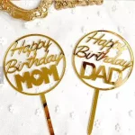 HAPPY BIRTHDAY MOM OR DAD CAKE TOPPER